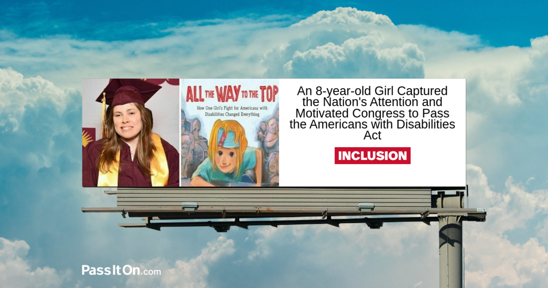 An 8-year-old Girl Captured the Nation's Attention and Motivated Congress to Pass the Americans with Disabilities Act.