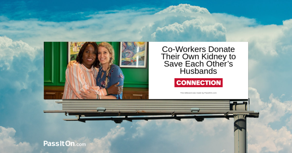 Co-Workers Donate Their Own Kidney to Save Each Other’s Husbands 