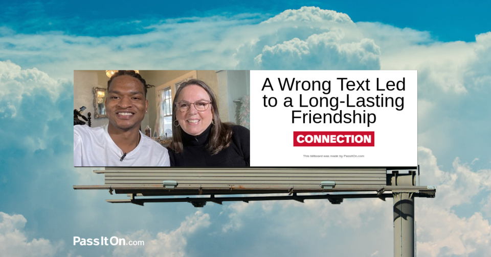 How a wrong number, a wrong text and a mix-up led to long-lasting friendships.