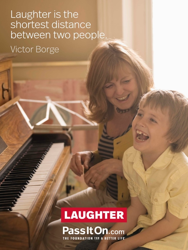 Laughter is the shortest distance between two people. #<Author:0x0000747636689108>