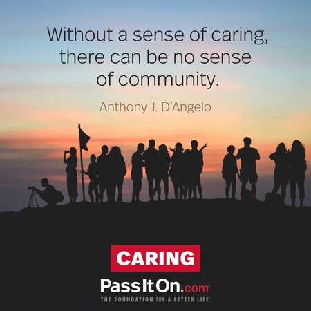 Without a sense of caring, there can be no sense of community. #<Author:0x00007fad69b330d0>