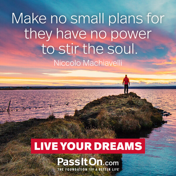 Make no small plans for they have no power to stir the soul. #<Author:0x00007f6b2f492810>