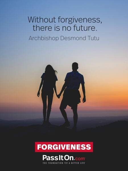 Without forgiveness, there is no future. #<Author:0x00007fad6a11f8e0>