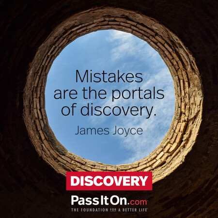 Mistakes are the portals of discovery. #<Author:0x00007f6b2fdd9108>