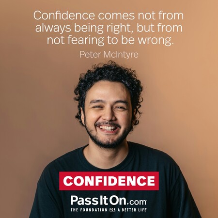 Confidence comes not from always being right, but from not fearing to be wrong. #<Author:0x00007f6b2f31f780>