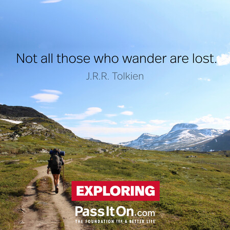 Not all those who wander are lost. #<Author:0x00007fad6b7ceed8>