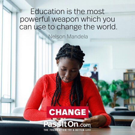 Education is the most powerful weapon which you can use to change the world. #<Author:0x00007f6b2f353490>