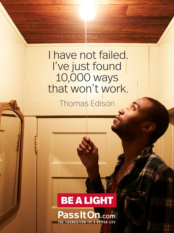 I have not failed. I've just found 10,000 ways that won't work. #<Author:0x00007f6b2f2dfc98>