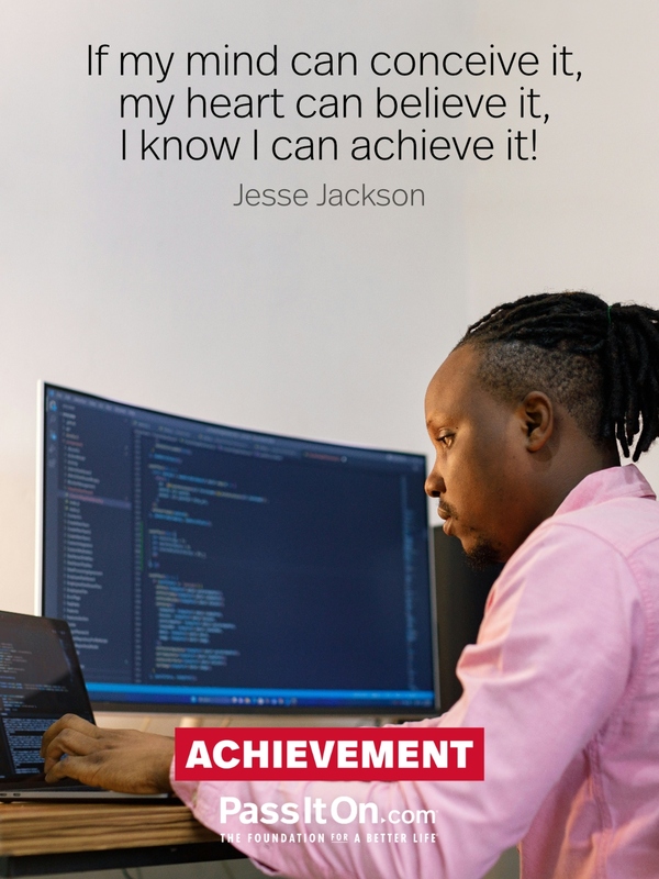 If my mind can conceive it, my heart can believe it, I know I can achieve it! #<Author:0x00007f6b2fd58ad0>