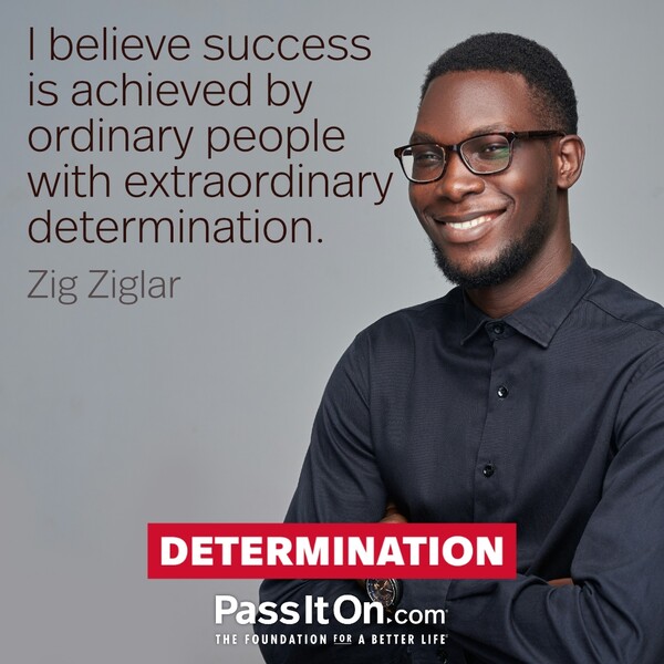 I believe success is achieved by ordinary people with extraordinary determination. #<Author:0x00007f6b2f3ee260>