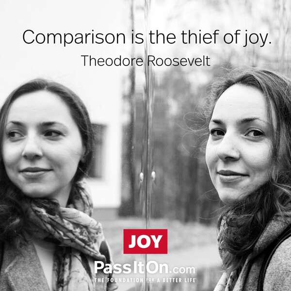 Comparison is the thief of joy. #<Author:0x00007f6b2e488848>
