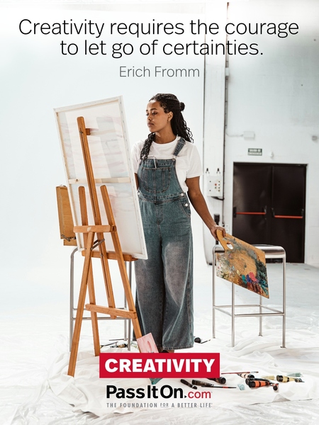 Creativity requires the courage to let go of certainties. #<Author:0x00007fd34a1d0658>