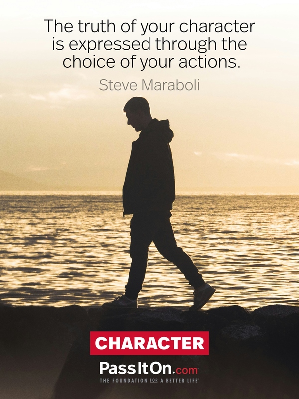The truth of your character is expressed through the choice of your actions. #<Author:0x0000717815e9b2c8>