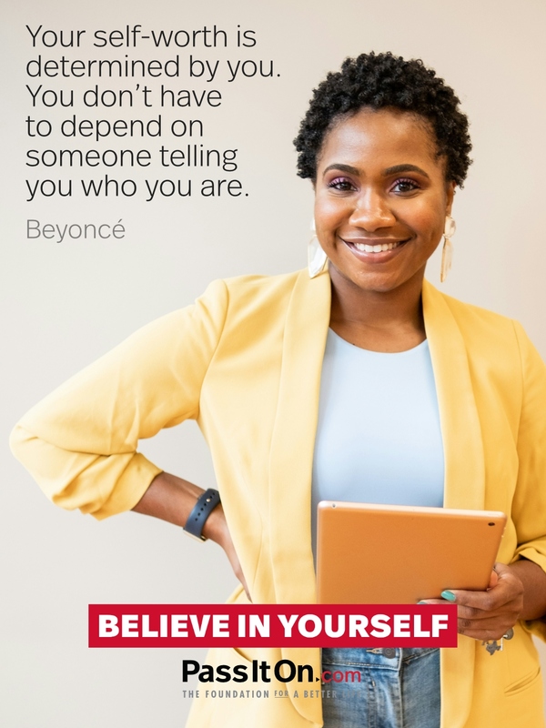 Your self-worth is determined by you. You don’t have to depend on someone telling you who you are. #<Author:0x00007a5659ea9398>