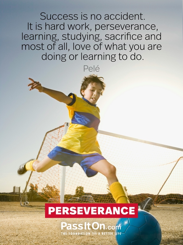 Success is no accident. It is hard work, perseverance, learning, studying, sacrifice and most of all, love of what you are doing or learning to do. #<Author:0x0000789eaa980b40>