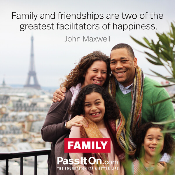 Family and friendships are two of the greatest facilitators of happiness. #<Author:0x00007f6b2f493210>