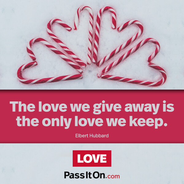 The love we give away is the only love we keep. #<Author:0x00007f6b2fd8dac8>