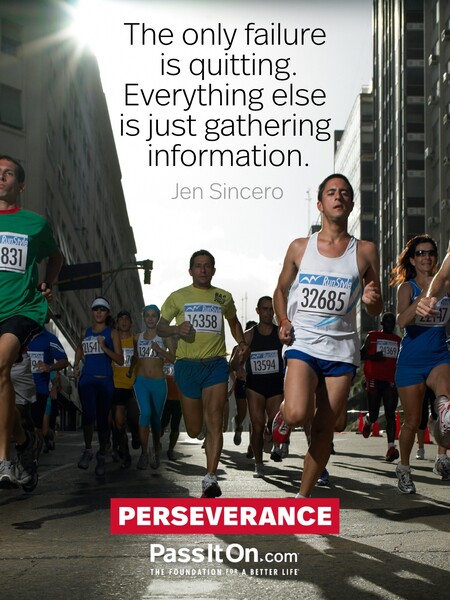 The only failure is quitting. Everything else is just gathering information. #<Author:0x00007fad6a0ec940>