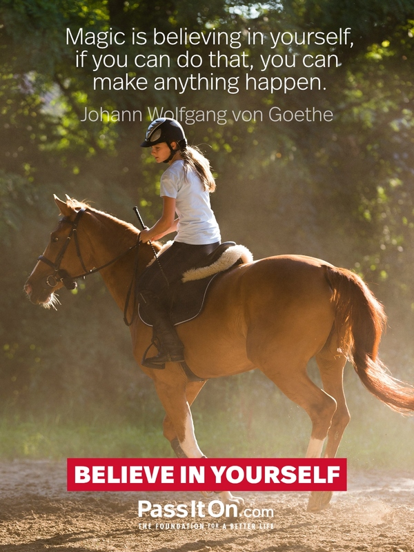 Magic is believing in yourself, if you can do that, you can make anything happen. #<Author:0x00007a5659eaa658>