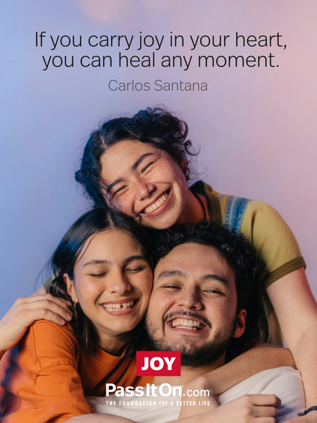 If you carry joy in your heart, you can heal any moment. #<Author:0x00007f6b2f370798>