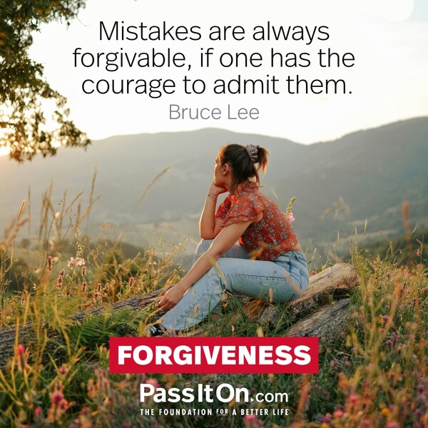Mistakes are always forgivable, if one has the courage to admit them. #<Author:0x00007f6b2f374118>