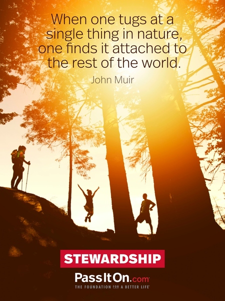 When one tugs at a single thing in nature, one finds it attached to the rest of the world. #<Author:0x00007fd3495deed0>