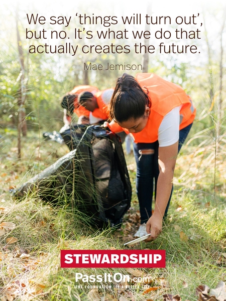 We say 'things will turn out', but no. It's what we do that actually creates the future. #<Author:0x00007fd34b028d40>