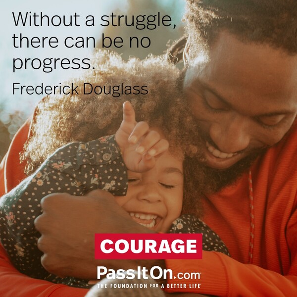 Without a struggle, there can be no progress. #<Author:0x00007f6b2f387808>
