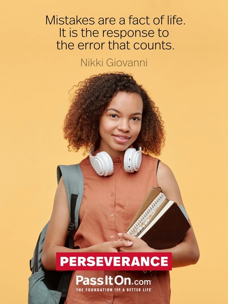 Mistakes are a fact of life. It is the response to the error that counts. #<Author:0x0000789eb5070298>